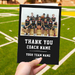 Thank you Coach Card Team Name Photo<br><div class="desc">Thank you Coach Card Team Name Photo. Personalize with your coach name,  team name and year. You can change any text on the card or erase it. A great card for a coach! Add a team photo and get the team to sign the non-designed areas of the card.</div>