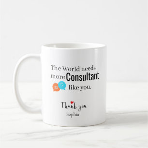 Thank You Consultant — Custom Name Coffee Mug