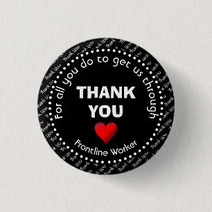 THANK YOU   Customizable   Frontline Worker 1 Inch Round Button