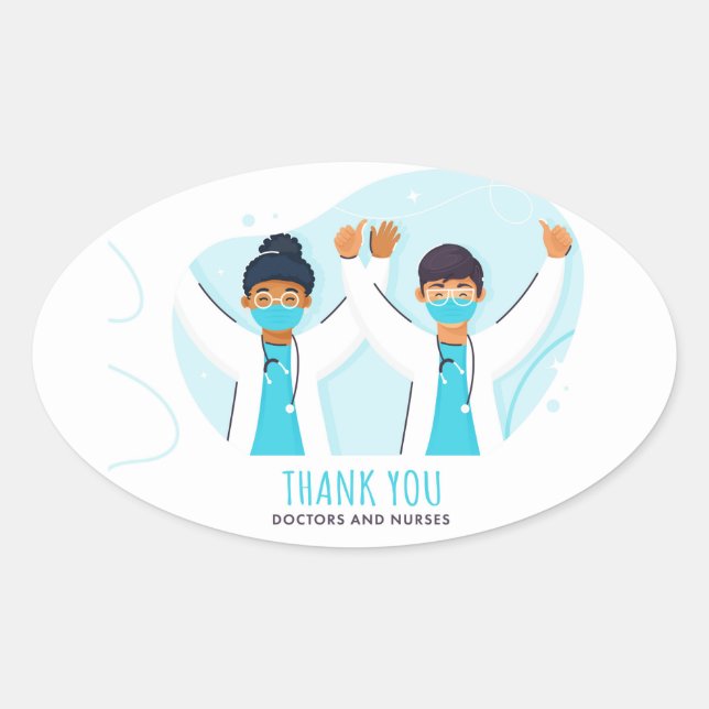 Thank You Doctors and Nurses Oval Sticker (Front)