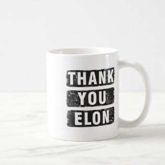 Thank You Elon  Coffee Mug