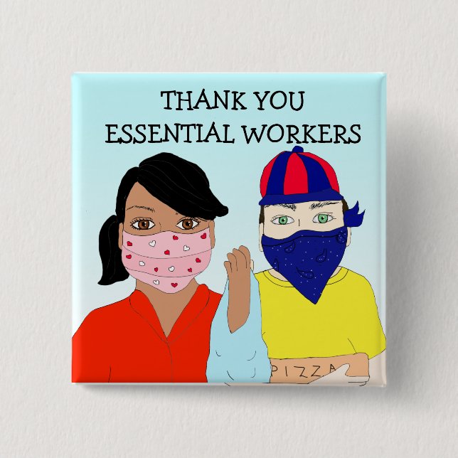 Thank you Essential Workers 2 Inch Square Button (Front)