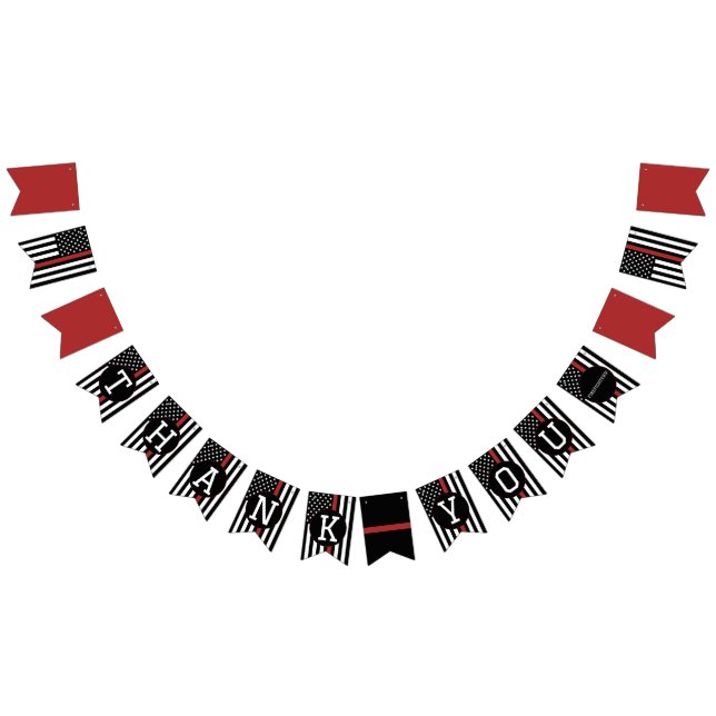 Thank You Firefighters Thin Red Line Custom Bunting Flags (All)