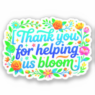 Thank You (Flower Bloom)   Teacher Appreciation