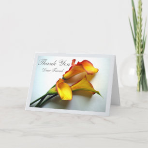 Thank You for a Dear Friend Calla Lilies Card