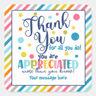 thank you for all you do you're appreciated square sticker