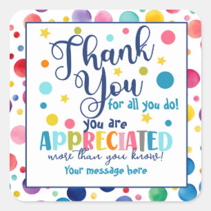 thank you for all you do you're appreciated square sticker