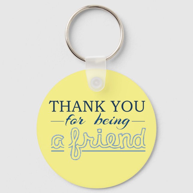 Thank You For Being a Friend Keychain (Front)
