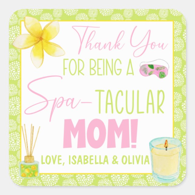Thank You for Being a Spa-Tacular Mom Square Sticker (Front)