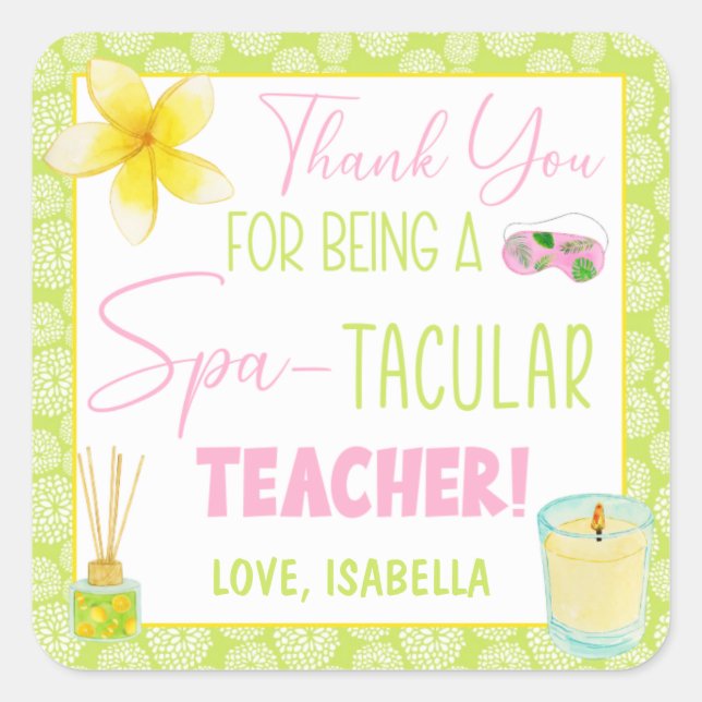 Thank You For Being a Spa-Tacular Teacher Square Sticker (Front)