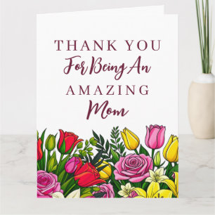 Thank You For Being An Amazing Mom Card