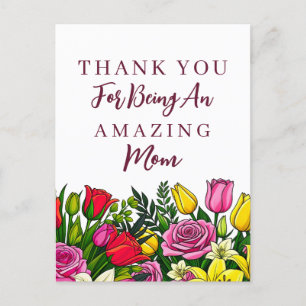 Thank You For Being An Amazing Mom Postcard