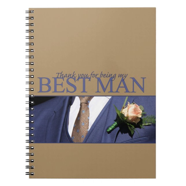 Thank you for being my Best Man Notebook (Front)