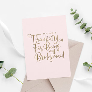 Thank You For Being My Bridesmaid Typography Pink Card