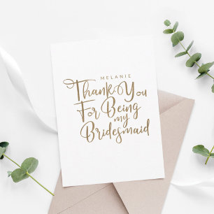 Thank You For Being My Bridesmaid Typography White Card