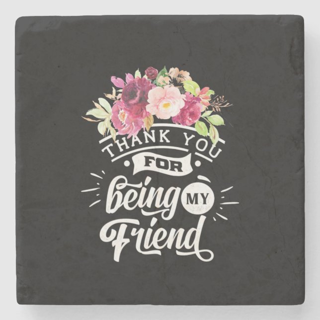 Thank You For Being My Friends Stone Coaster (Front)