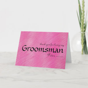 Thank you for being my Groomsman
