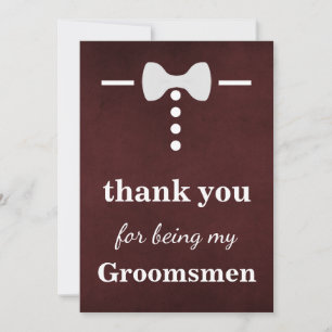 Thank you For Being My Groomsmen Card