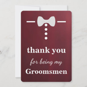 Thank you For Being My Groomsmen Card