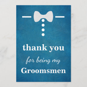 Thank you For Being My Groomsmen Card