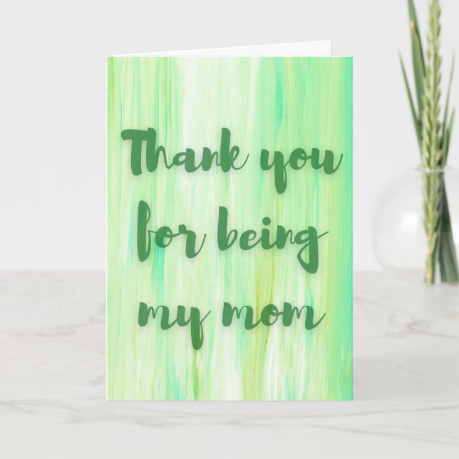 Thank You For Being My Mom Mother's Day Card (Front)