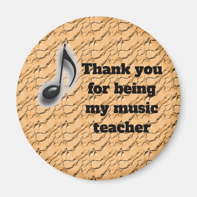 Thank You For Being My Music Teacher Appreciation Magnet (Front)