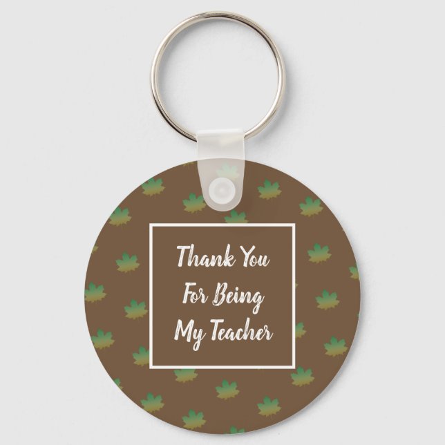 Thank You for Being My Teacher Maple Leaf Pattern Keychain (Front)