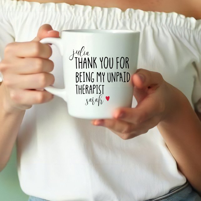 Thank You For Being My Unpaid Therapist  Best  Two-Tone Coffee Mug (Creator Uploaded)