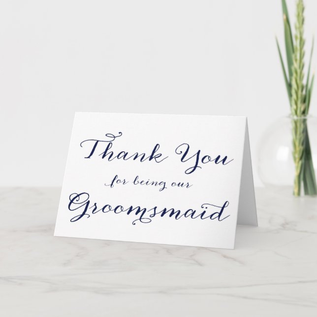 Thank You For Being Our Groomsmaid Wedding Card (Front)
