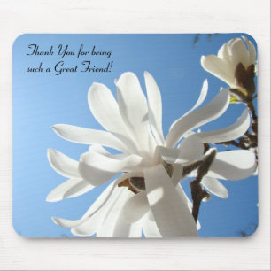 Thank You for being such a Great Friend mousepad