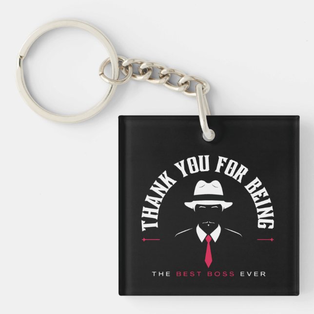 Thank You For Being The Best Boss Ever  Keychain (Front)