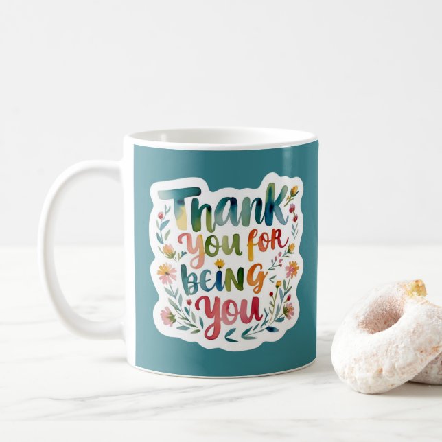 Thank You For Being You Photo Mug (With Donut)