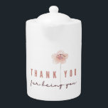 Thank You For Being You Tea Pot<br><div class="desc">Thank someone special with this lovely peach watercolor floral, "Thank you for being you" tea pot! Matching mug and card available!</div>