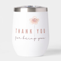 Thank You For Being You Thermal Tumbler