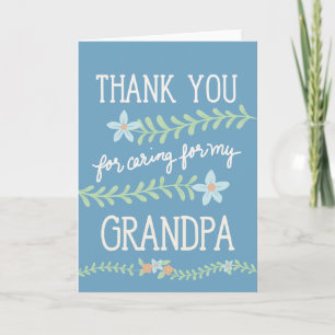 Thank You for Caring for My Grandpa Card