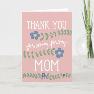 Thank You for Caring for My Mom Card