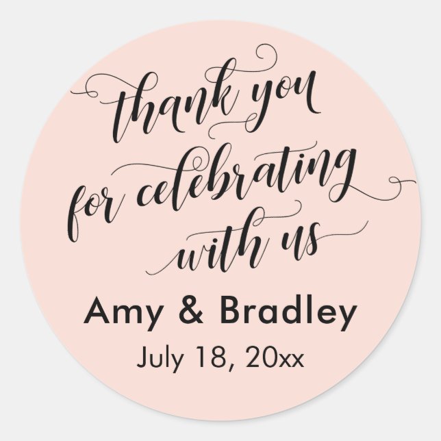 Thank You for Celebrating With Us Blush Pink Classic Round Sticker (Front)