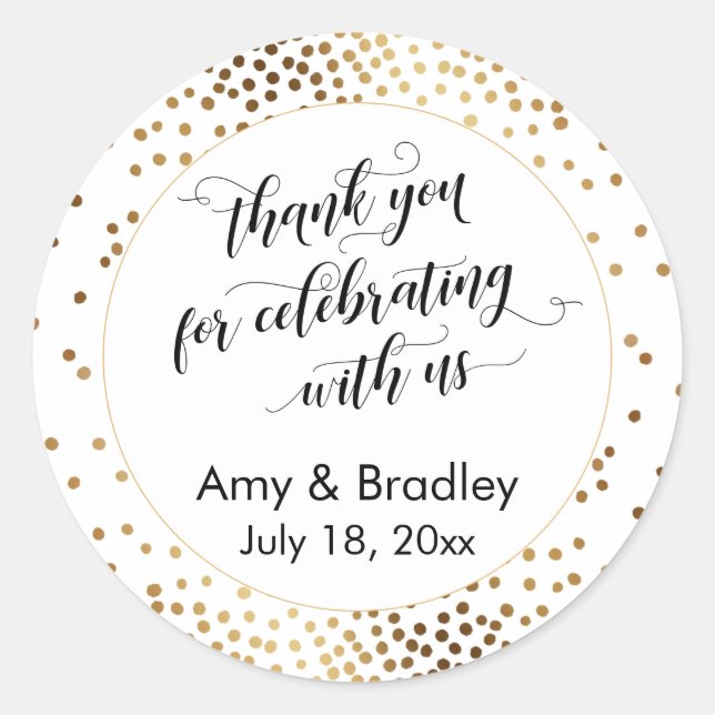 Thank You for Celebrating With Us Gold Confetti Classic Round Sticker (Front)