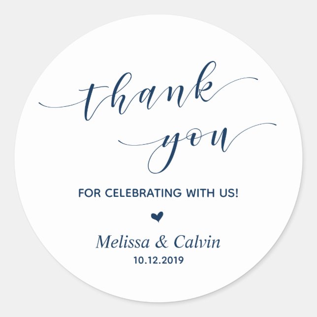 Thank you for celebrating with us Navy Blue Classic Round Sticker (Front)