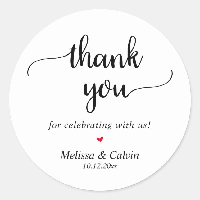 Thank you for celebrating with us, Rustic Wedding Classic Round Sticker (Front)