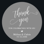 Thank you for celebrating with us, Wedding Classic Round Sticker<br><div class="desc">Thank you for celebrating with us,  Wedding Classic Round Sticker,  in dark grey themed.</div>