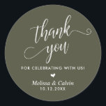 Thank you for celebrating with us, Wedding Classic Round Sticker<br><div class="desc">Thank you for celebrating with us,  Wedding Classic Round Sticker,  in olive sage green themed.</div>