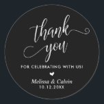 Thank you for celebrating with us, Wedding Classic Round Sticker<br><div class="desc">Thank you for celebrating with us,  Wedding Classic Round Sticker,  in classy black themed.</div>