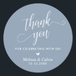 Thank you for celebrating with us, Wedding Classic Round Sticker<br><div class="desc">Thank you for celebrating with us,  Wedding Classic Round Sticker,  in dusty blue themed.</div>