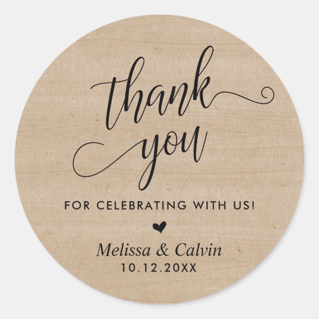 Thank you for celebrating with us, Wedding Classic Round Sticker (Front)