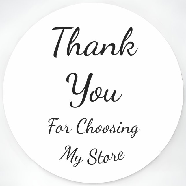 Thank You For Choosing My Store Cursive Custom Classic Round Sticker (Creator Uploaded)