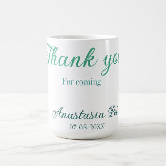 Thank you for coming birthday party add name date  coffee mug