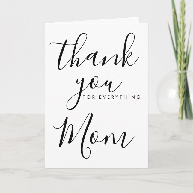 THANK YOU FOR everything editable mom  card (Front)