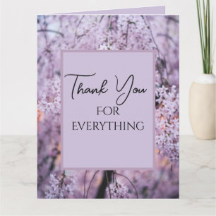 Thank You for Everything Lilac Floral Springtime Card