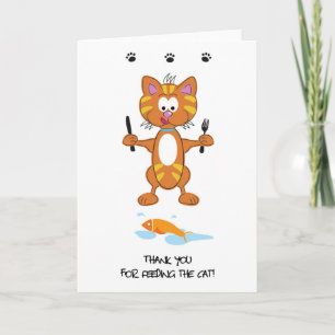 Thank You for feeding the cat greetings card